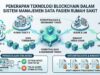 Penerapan Teknologi Blockchain dalam Sistem Manajemen Data Pasien Rumah Sakit