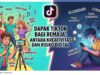 Dampak TikTok bagi Remaja: Antara Kreativitas dan Risiko Digital